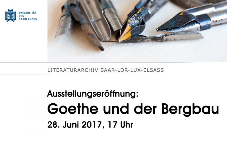 Goethe und der Bergbau: Ausstellungseröffnung im Literaturarchiv Saar-Lor-Lux-Elsass