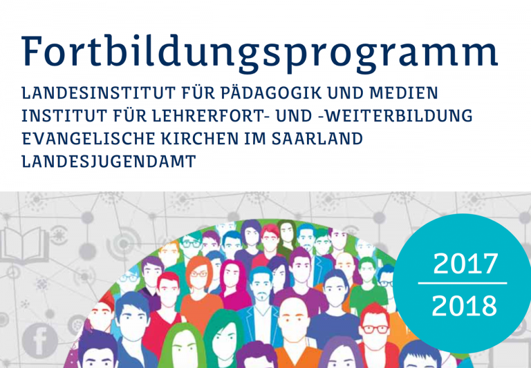 Fortbildungsprogramm des Landesinstituts für Pädagogik und Medien für Schuljahr 2017/18 ist online